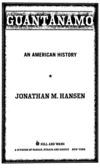 Hansen J.M.  Guant&#225;namo: an American history